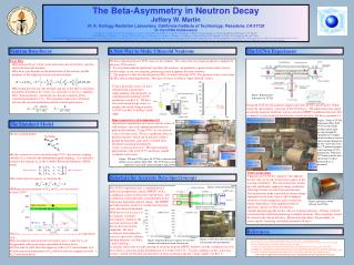 The Beta-Asymmetry in Neutron Decay Jeffery W. Martin