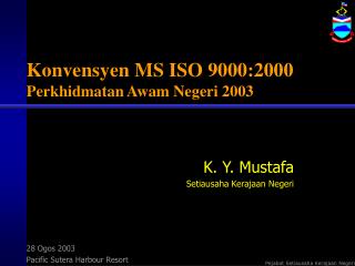 Konvensyen MS ISO 9000:2000 Perkhidmatan Awam Negeri 2003