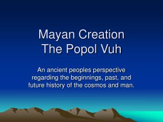 Mayan Creation The Popol Vuh
