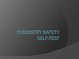 Chemistry safety Self-Test