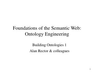 Foundations of the Semantic Web: Ontology Engineering