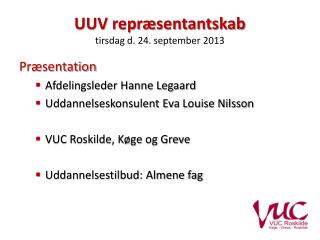 UUV repræsentantskab tirsdag d. 24. september 2013