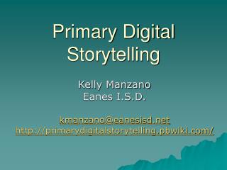 Primary Digital Storytelling