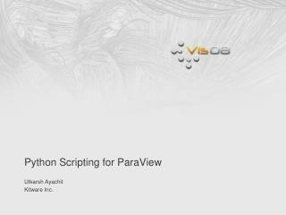 Python Scripting for ParaView