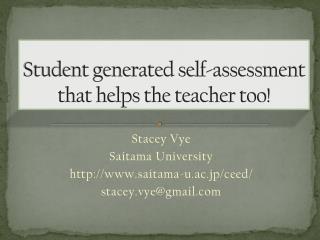 Student generated self-assessment that helps the teacher too!