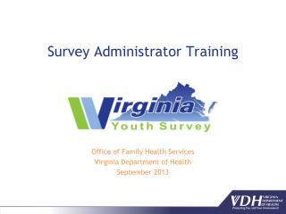 Survey Administrator Training