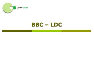 BBC – LDC