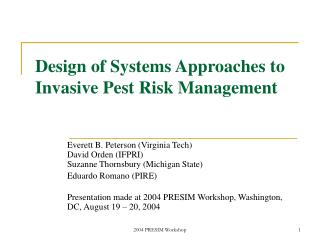 Design of Systems Approaches to Invasive Pest Risk Management