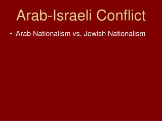 Arab-Israeli Conflict