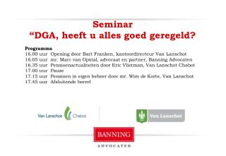 Seminar “DGA, heeft u alles goed geregeld?