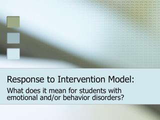 Response to Intervention Model:
