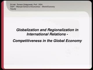 Globalization and Regionalization in International Relations -