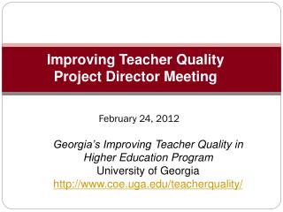 Improving Teacher Quality Project Director Meeting