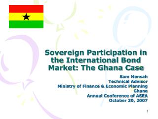 Sovereign Participation in the International Bond Market: The Ghana Case