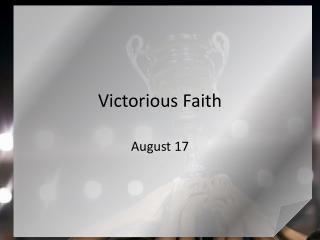 Victorious Faith