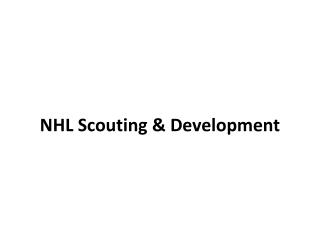 NHL Scouting &amp; Development