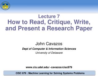 John Cavazos Dept of Computer &amp; Information Sciences University of Delaware