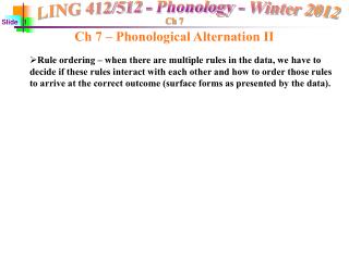 Ch 7 – Phonological Alternation II