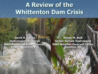 A Review of the Whittenton Dam Crisis