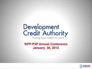 WFP-P4P Annual Conference January 30, 2013