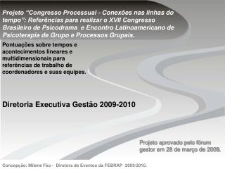Diretoria Executiva Gestão 2009-2010