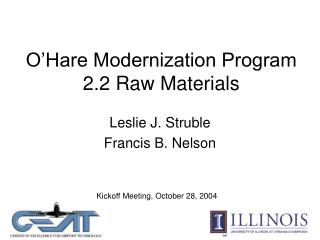 O’Hare Modernization Program 2.2 Raw Materials