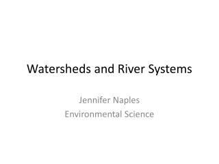 Watersheds and River Systems