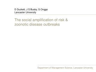 The social amplification of risk &amp; zoonotic disease outbreaks
