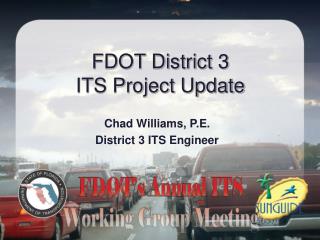 FDOT District 3 ITS Project Update