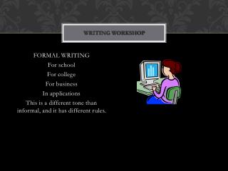 Writing Workshop