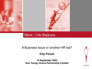 Work / Life Balance