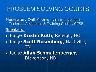 PROBLEM SOLVING COURTS