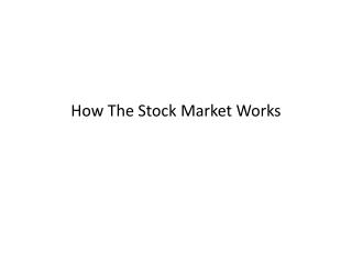 How The Stock Market Works