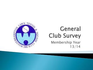 General Club Survey