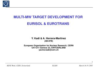 MULTI-MW TARGET DEVELOPMENT FOR EURISOL &amp; EUROTRANS