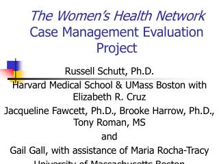 The Women’s Health Network Case Management Evaluation Project