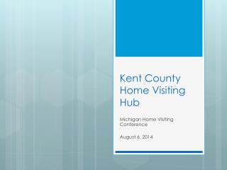 Kent County Home Visiting Hub