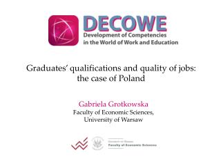 Graduates’ qualifications and quality of jobs: the case of Poland