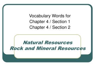 Natural Resources Rock and Mineral Resources