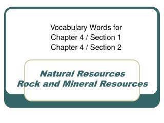 Natural Resources Rock and Mineral Resources