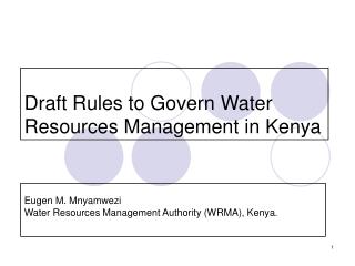 Draft Rules to Govern Water Resources Management in Kenya
