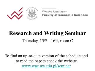 Research and Writing Seminar Thursday, 15 00 – 16 4 0 , room C