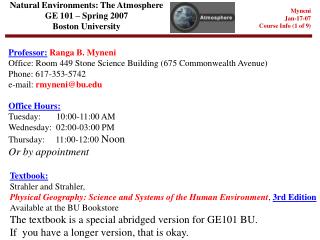 Natural Environments: The Atmosphere GE 101 – Spring 2007 Boston University