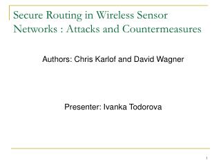 Secure Routing in Wireless Sensor Networks : Attacks and Countermeasures