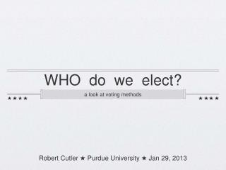 WHO do we elect?