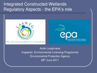 Integrated Constructed Wetlands Regulatory Aspects - the EPA’s role