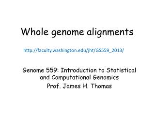 Whole genome alignments