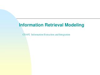 Information Retrieval Modeling