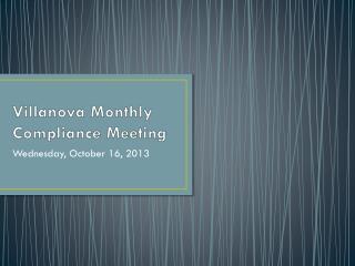 Villanova Monthly Compliance Meeting