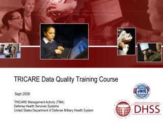 TRICARE Data Quality Training Course